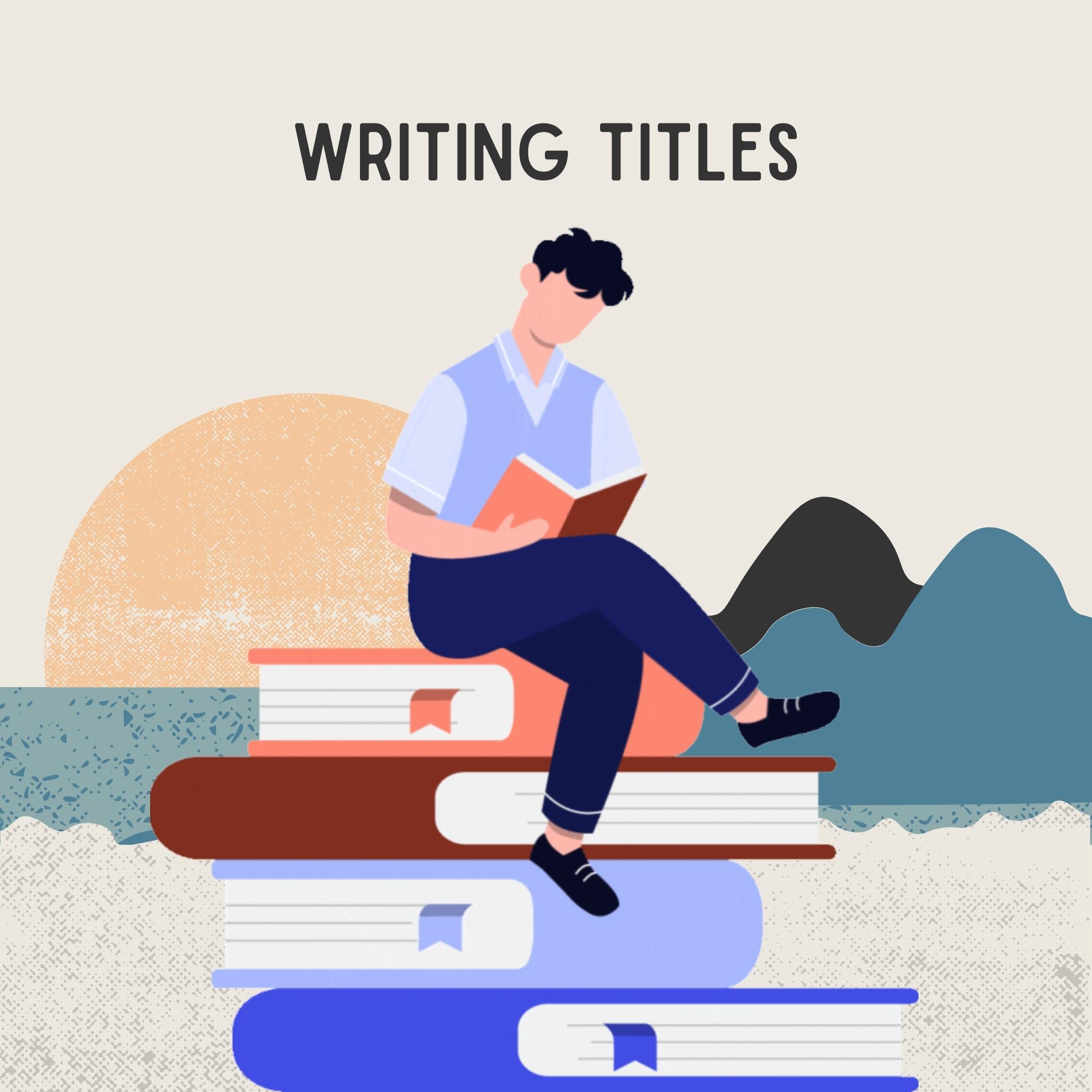Writing an Attractive Title of Writing