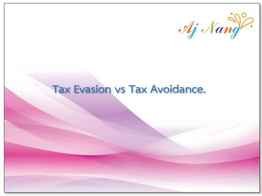Tax evasion and tax avoidance.